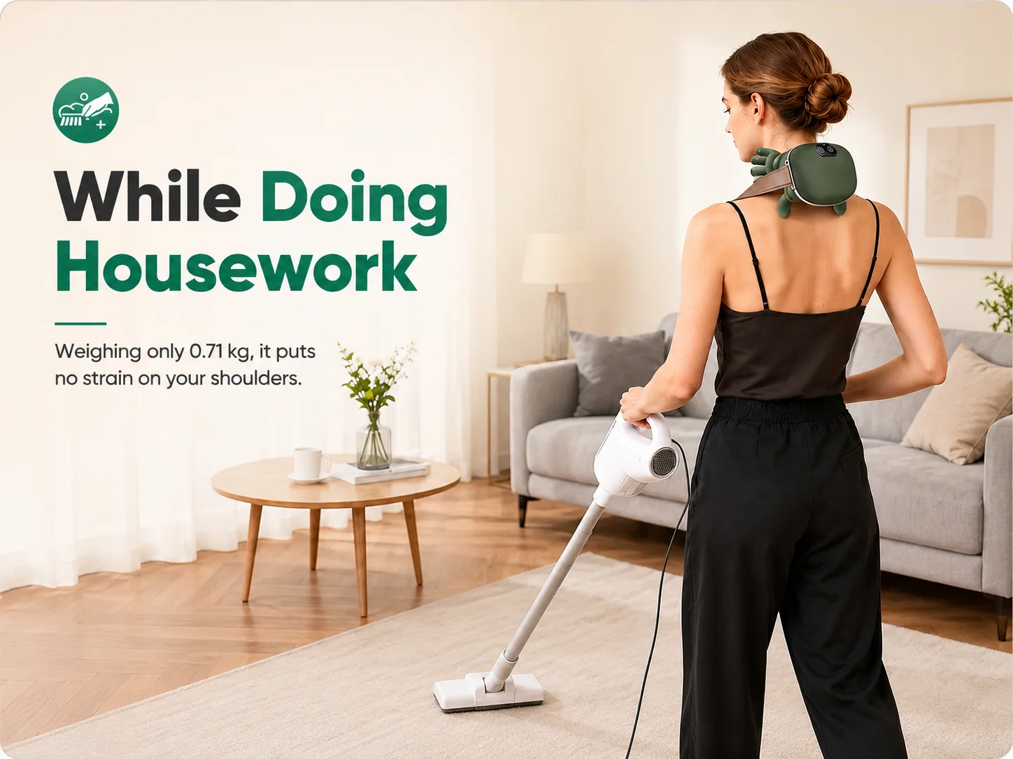 Lightweight 0.71 kg design worn hands-free while doing housework